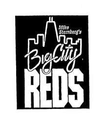 MIKE STERNBERG'S BIG CITY REDS