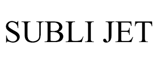 SUBLI JET