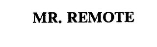 MR. REMOTE