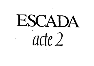 ESCADA ACTE 2