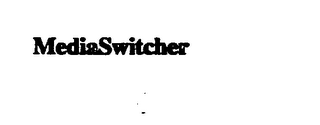 MEDIASWITCHER