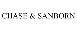 CHASE & SANBORN