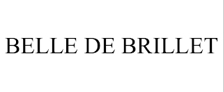 BELLE DE BRILLET