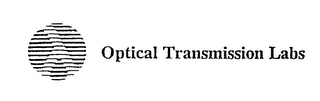 OPTICAL TRANSMISSION LABS