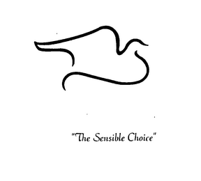 "THE SENSIBLE CHOICE"