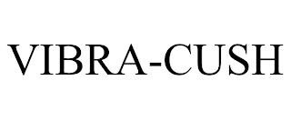 VIBRA-CUSH