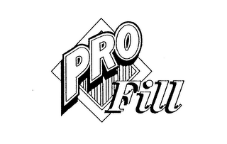 PRO FILL
