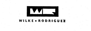 WR WILKE-RODRIGUEZ
