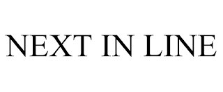 NEXT IN LINE