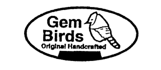 GEM BIRDS ORIGINAL HANDCRAFTED