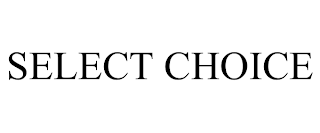 SELECT CHOICE