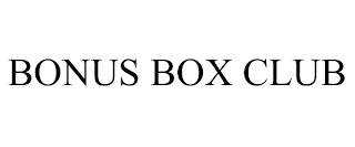 BONUS BOX CLUB