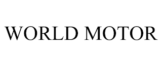 WORLD MOTOR