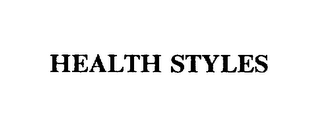 HEALTH STYLES