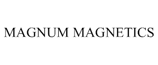 MAGNUM MAGNETICS