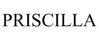 PRISCILLA