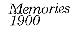 MEMORIES 1900