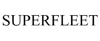 SUPERFLEET