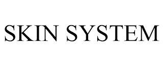 SKIN SYSTEM