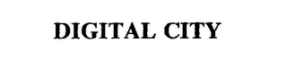 DIGITAL CITY