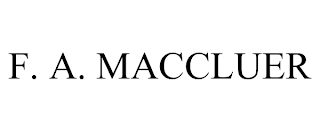 F. A. MACCLUER