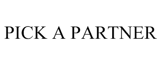 PICK A PARTNER