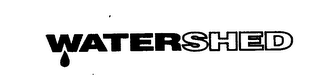 WATERSHED