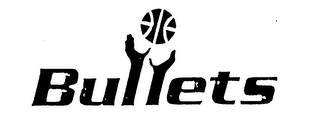 BULLETS
