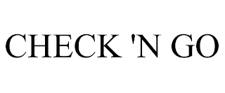 CHECK 'N GO