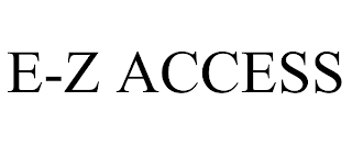 E-Z ACCESS