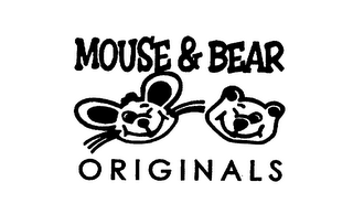 MOUSE & BEAR ORIGINALS