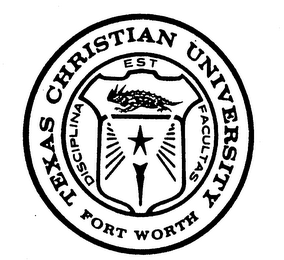 TEXAS CHRISTIAN UNIVERSITY FORT WORTH DISCIPLINA EST FACULTAS