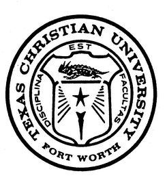 TEXAS CHRISTIAN UNIVERSITY FORT WORTH DISCIPLINA EST FACULTAS
