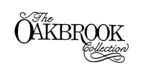 THE OAKBROOK COLLECTION