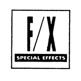 F/X SPECIAL EFFECTS