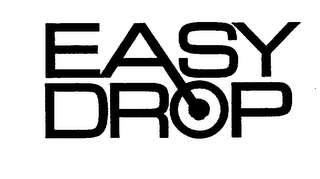 EASY DROP