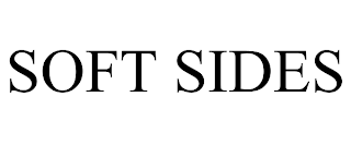 SOFT SIDES