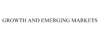 GROWTH AND EMERGING MARKETS