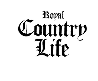 ROYAL COUNTRY LIFE