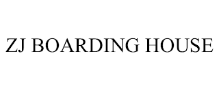ZJ BOARDING HOUSE