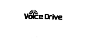 VOICE DRIVE