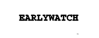 EARLYWATCH