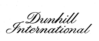 DUNHILL INTERNATIONAL