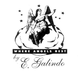 WHERE ANGELS REST BY E. GALINDO