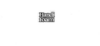 HANDI FOAM