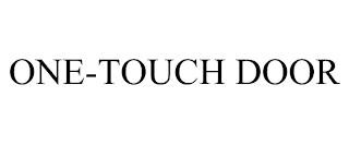 ONE-TOUCH DOOR