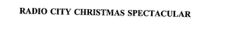 RADIO CITY CHRISTMAS SPECTACULAR