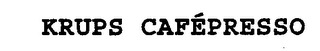 KRUPS CAFEPRESSO