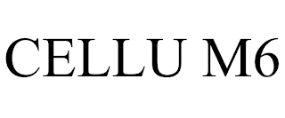 CELLU M6
