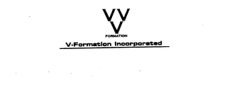 VVV FORMATION V-FORMATION INCORPORATED